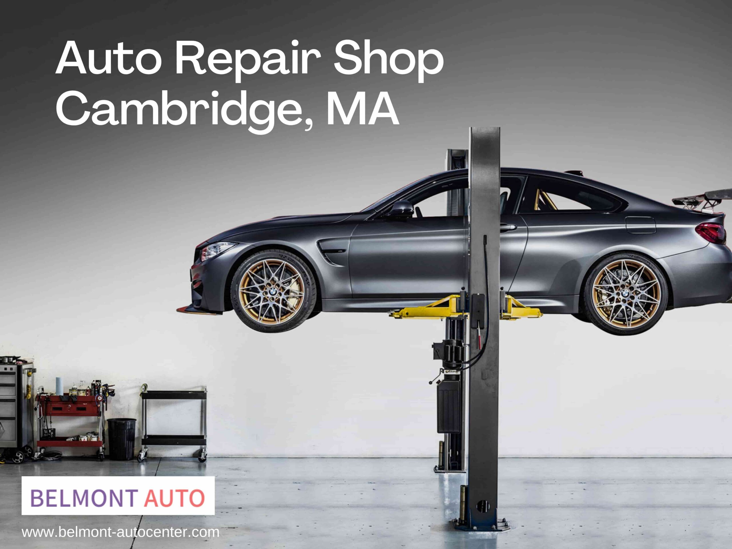 Auto Repair Shop in Cambridge, Ma Car Mechanic BelmontAuto Center